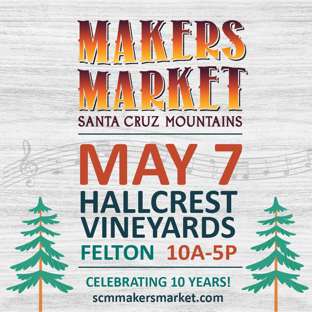 The Santa Cruz Mountains Makers' Market