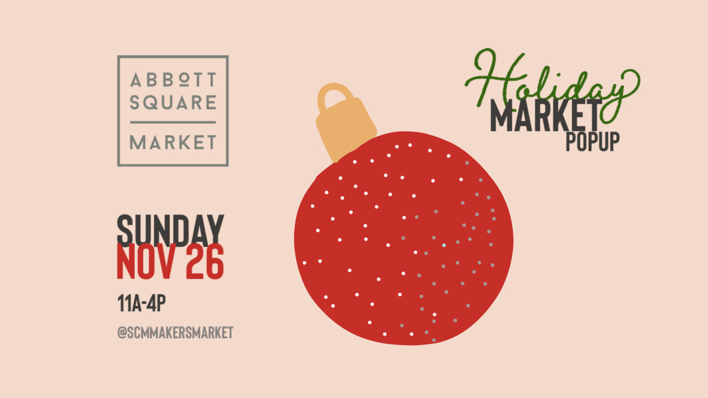 Holiday Makers Pop-up Market Abbott Square