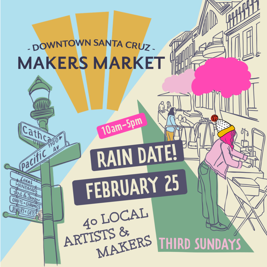 Downtown Santa Cruz Makers Market The Santa Cruz Mountains