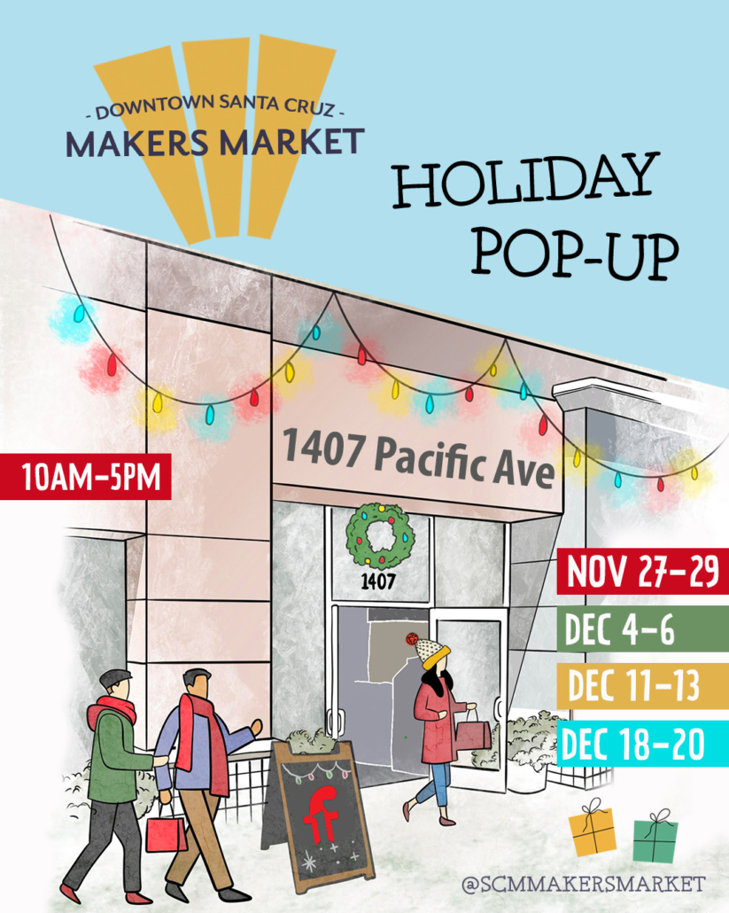 Downtown Santa Cruz Makers Market Holiday Popup 2026